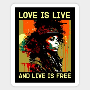 Erykah Badu, Love is live and live is not free Sticker